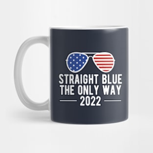 straight blue the only way 2022 Mug